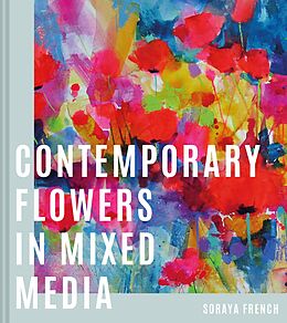 E-Book (epub) Contemporary Flowers in Mixed Media von Soraya French