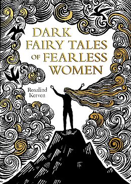 eBook (epub) Dark Fairy Tales of Fearless Women de Rosalind Kerven