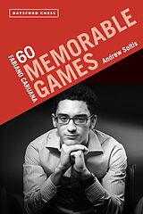 eBook (epub) Fabiano Caruana: 60 Memorable Games de Andrew Soltis