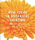E-Book (epub) New Ideas in Botanical Painting von Carolyn Jenkins, Helen Birch