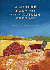 Livre Relié A Nature Poem for every Autumn Evening: Volume 3 de Jane McMorland Hunter