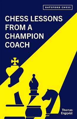 eBook (epub) Chess Lessons from a Champion Coach de Thomas Engqvist