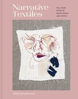 Livre Relié Narrative Textiles de Ailish Henderson