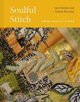 Livre Relié Soulful Stitch de Cas Holmes, Deena Beverley