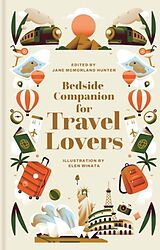 Fester Einband Bedside Companion for Travel Lovers von Jane McMorland Hunter