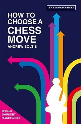 Couverture cartonnée How to Choose a Chess Move de Andrew Soltis