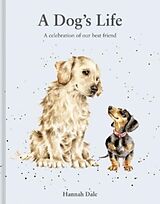 Livre Relié A Dogs Life de Hannah Dale