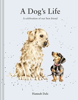 Fester Einband A Dogs Life von Hannah Dale