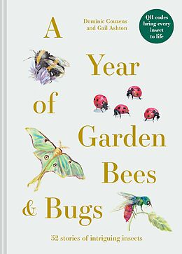 eBook (epub) A Year of Garden Bees and Bugs de Dominic Couzens, Gail Ashton