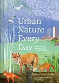 E-Book (epub) Urban Nature Every Day von Jane McMorland Hunter, Sally Hughes