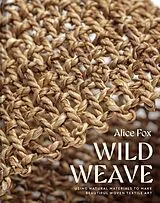 Fester Einband Wild Weave von Alice Fox