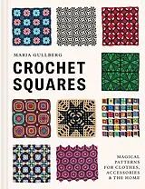 Fester Einband Crochet Squares von Maria Gullberg