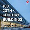 E-Book (epub) 100 20th-Century Buildings von Twentieth Century Society