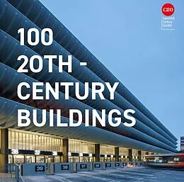 E-Book (epub) 100 20th-Century Buildings von Twentieth Century Society
