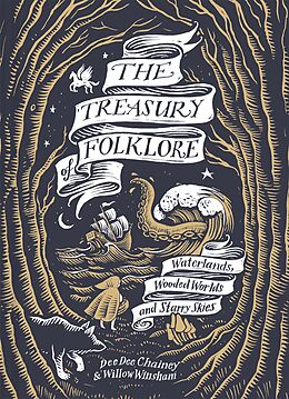 eBook (epub) The Treasury of Folklore de Dee Dee Chainey, Willow Winsham