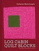 Fester Einband Log Cabin Quilt Blocks von Catherine-Marie Longtin