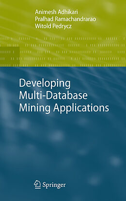 eBook (pdf) Developing Multi-Database Mining Applications de Animesh Adhikari, Pralhad Ramachandrarao, Witold Pedrycz