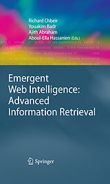 eBook (pdf) Emergent Web Intelligence: Advanced Information Retrieval de Aboul-Ella Hassanien, Ajith Abraham, Youakim Badr