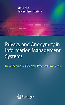 E-Book (pdf) Privacy and Anonymity in Information Management Systems von Jordi Nin, Javier Herranz