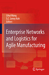 eBook (pdf) Enterprise Networks and Logistics for Agile Manufacturing de Lihui Wang, S.C. Lenny Koh