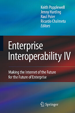 Fester Einband Enterprise Interoperability IV. Part.IV von Keith Popplewell