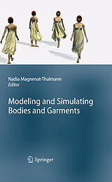 Livre Relié Modeling and Simulating Bodies and Garments de 