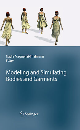 eBook (pdf) Modeling and Simulating Bodies and Garments de Nadia Magnenat-Thalmann