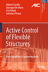 Livre Relié Active Control of Flexible Structures de Alberto Cavallo, Salvatore Pirozzi, Ciro Natale