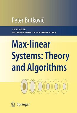eBook (pdf) Max-linear Systems: Theory and Algorithms de Peter Butkovic