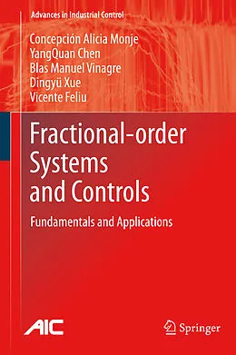 E-Book (pdf) Fractional-order Systems and Controls von Concepción A. Monje, Yangquan Chen, Blas M. Vinagre
