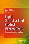 E-Book (pdf) Rapid One-of-a-kind Product Development von Shane (Shengquan) Xie, Yiliu Tu