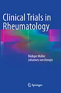 E-Book (pdf) Clinical Trials in Rheumatology von Ruediger Mueller, Johannes von Kempis
