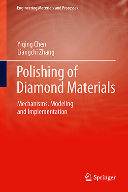 Livre Relié Polishing of Diamond Materials de Liangchi Zhang, Yiqing Chen