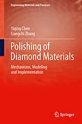 E-Book (pdf) Polishing of Diamond Materials von Yiqing Chen, Liangchi Zhang