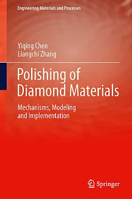 E-Book (pdf) Polishing of Diamond Materials von Yiqing Chen, Liangchi Zhang