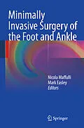 E-Book (pdf) Minimally Invasive Surgery of the Foot and Ankle von Mark Easley, Nicola Maffulli