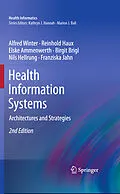 E-Book (pdf) Health Information Systems von Alfred Winter, Reinhold Haux, Elske Ammenwerth