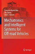 E-Book (pdf) Mechatronics and Intelligent Systems for Off-road Vehicles von Francisco Rovira Más, Qin Zhang, Alan C. Hansen