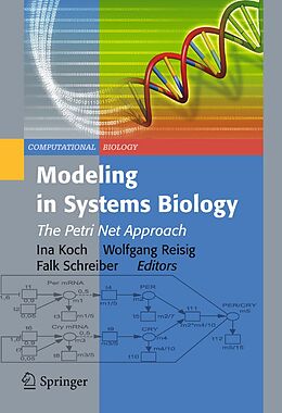 E-Book (pdf) Modeling in Systems Biology von Ina Koch, Wolfgang Reisig, Falk Schreiber