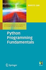 E-Book (pdf) Python Programming Fundamentals von Kent D. Lee