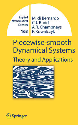 Kartonierter Einband Piecewise-smooth Dynamical Systems von Mario Bernardo, Chris Budd, Alan Richard Champneys