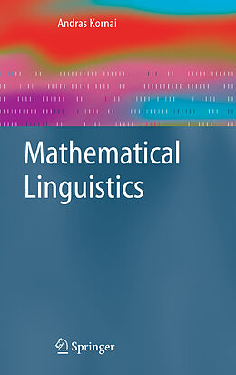 Kartonierter Einband Mathematical Linguistics von Andras Kornai