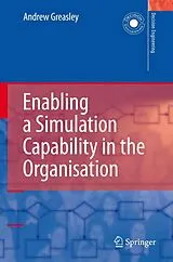 Kartonierter Einband Enabling a Simulation Capability in the Organisation von Andrew Greasley