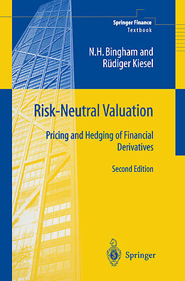 Kartonierter Einband Risk-Neutral Valuation von Rüdiger Kiesel, Nicholas H. Bingham