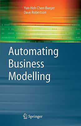 Kartonierter Einband Automating Business Modelling von Dave Robertson, Yun-Heh Chen-Burger