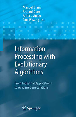 Kartonierter Einband Information Processing with Evolutionary Algorithms von Manuel Grana