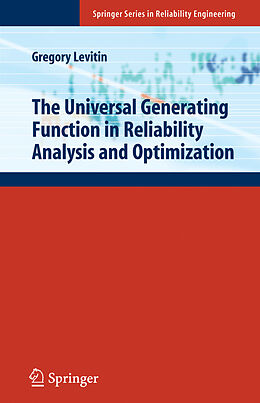 Kartonierter Einband The Universal Generating Function in Reliability Analysis and Optimization von Gregory Levitin