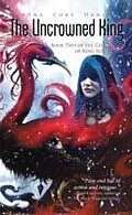 E-Book (epub) Uncrowned King von Rowena Cory Daniells