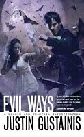 E-Book (epub) Evil Ways von Justin Gustainis