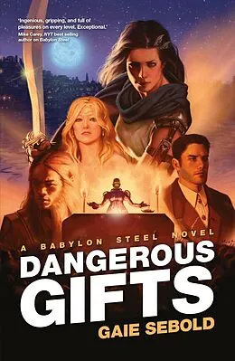 E-Book (epub) Dangerous Gifts von Gaie Sebold